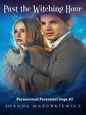 cover image of Past the Witching Hour (Paranormal Personnel Saga #2)